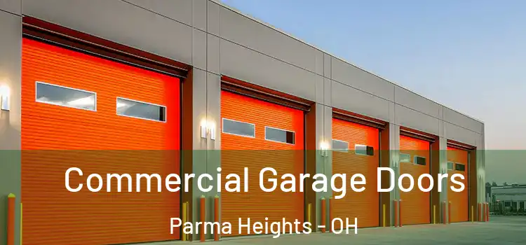  Commercial Garage Doors Parma Heights - OH