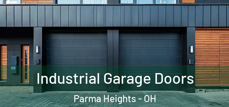  Industrial Garage Doors Parma Heights - OH