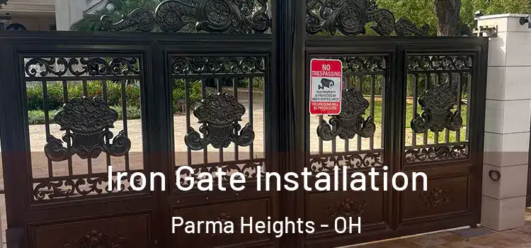  Iron Gate Installation Parma Heights - OH